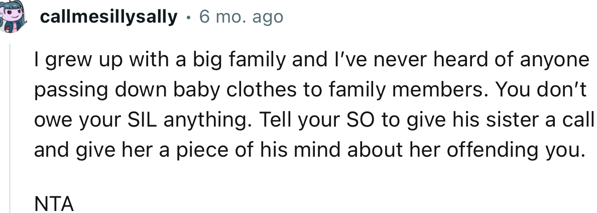 “You don’t owe your SIL anything. Tell your SO to give his sister a call and give her a piece of his mind.”