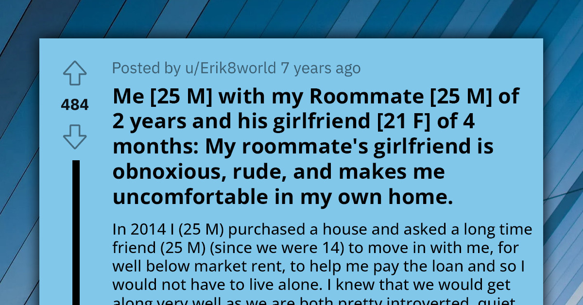 Reddit User Feels Uncomfortable In His Home Because Of His Roommate's Rude And Disrespectful Girlfriend