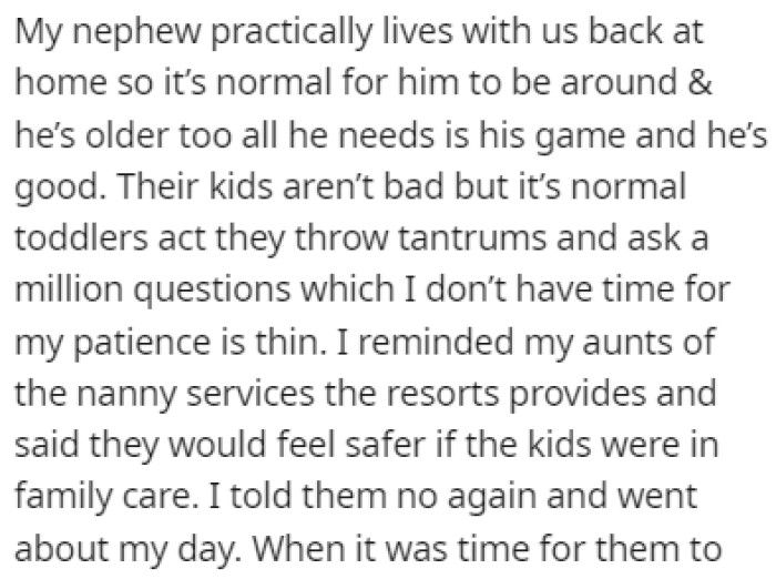 OP reminded them that she's also on vacation