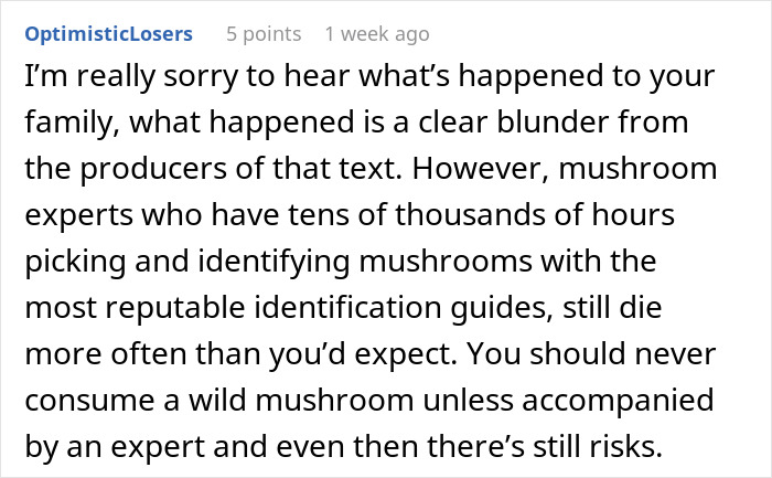 A Redditor tells the OP about the reality of mushroom picking — one source isn't enough.