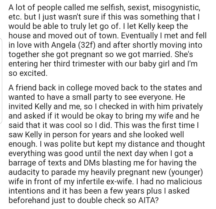 OP found love again, and he and his wife were expecting a baby. But what stirred up the hornet's nest was when he decided to bring his pregnant wife along to a party where his ex-wife was present