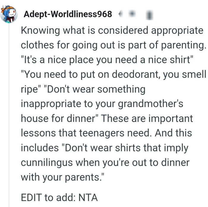 Don't wear something inappropriate to your grandma's house