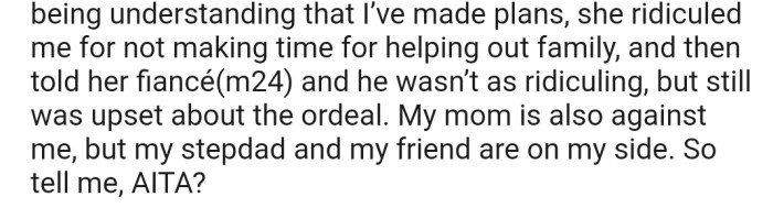 OP's sister certainly didn't take the refusal lightly.