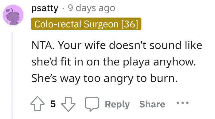 19. Your wife needs to work on her anger issues and deal with her unnecessary wants.