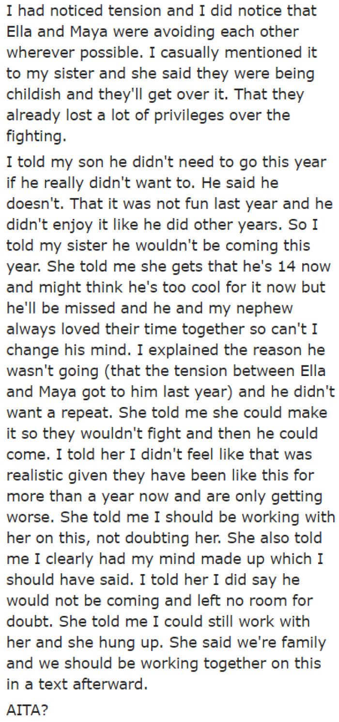 The OP saw the tension between the two older cousins. That's why she decided to agree to her son's request.