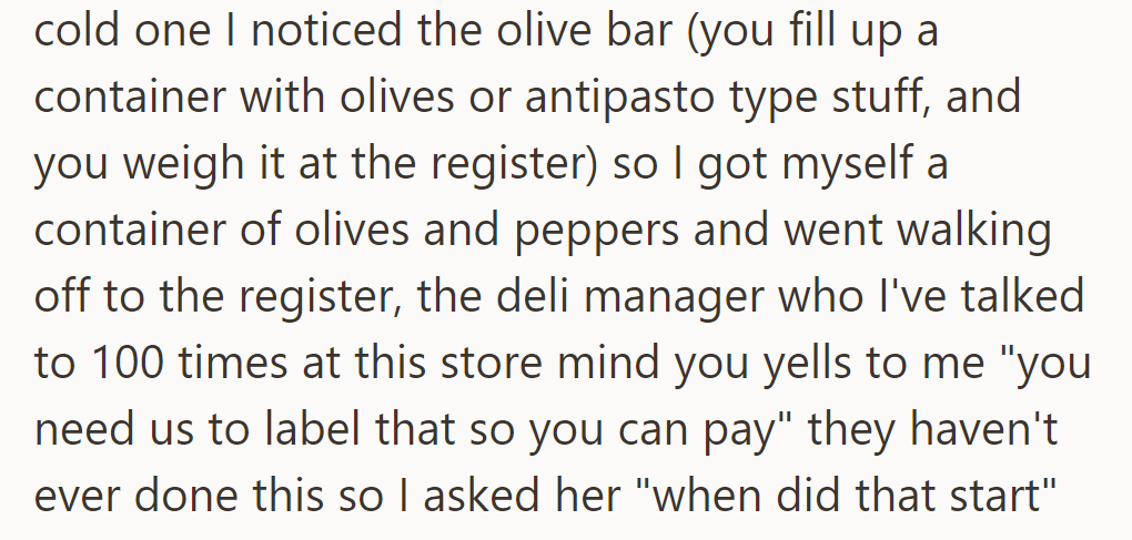 While browsing for a cold drink, he discovered the olive bar and grabbed a mix for checkout.