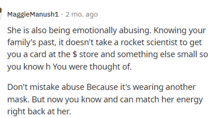 This is definitely emotionally abusive and absolutely unacceptable, which makes things so much worse.