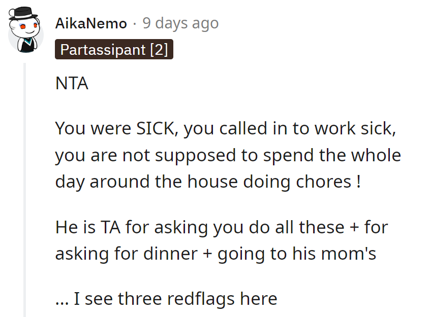 He's TA for his demands, dinner requests, and mommy's house trip. Three red flags waving high!