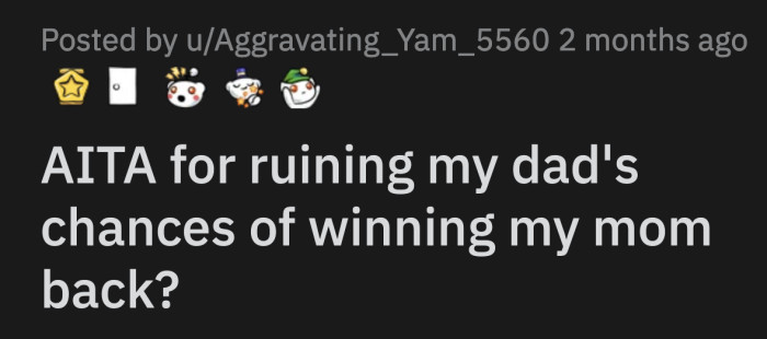 Her dad said it was unfair to call him a bad person without acknowledging how his severe depression affected him.