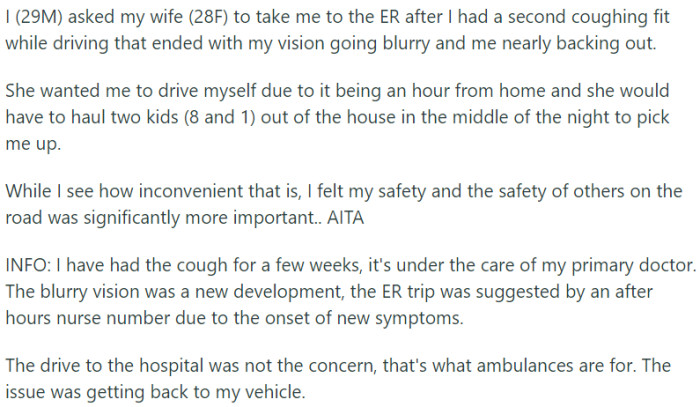 An OP asked his wife to take him to the ER after experiencing a second coughing fit while driving