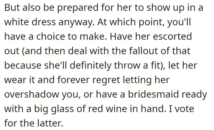 But there's always a risk that her mother won't listen to her again