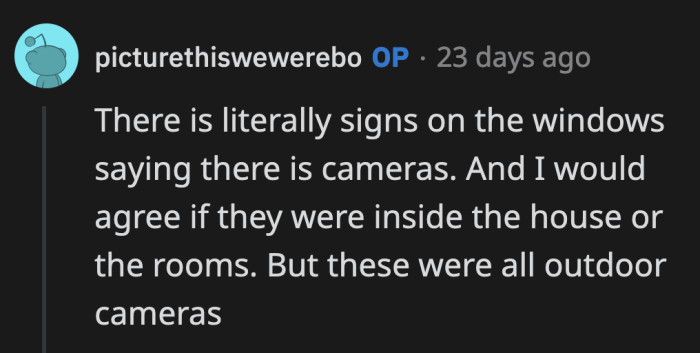 OP thought his multiple signs were enough to make his guests aware