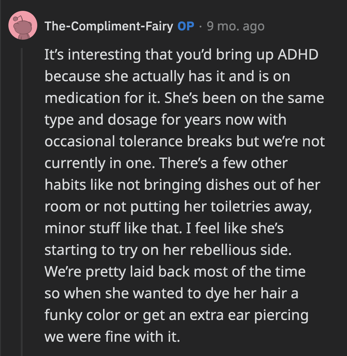 OP did say that Maggie has ADHD. OP believes her daughter's door-specific attitude is her way of testing how much she can get away with at home. She is pushing boundaries and entering her rebellious teenage phase.
