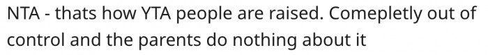 13. Her sister is raising an ahole.