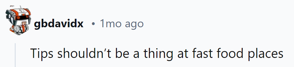 Tips at fast food? Just pay for the fries and save the tips for fine dining!