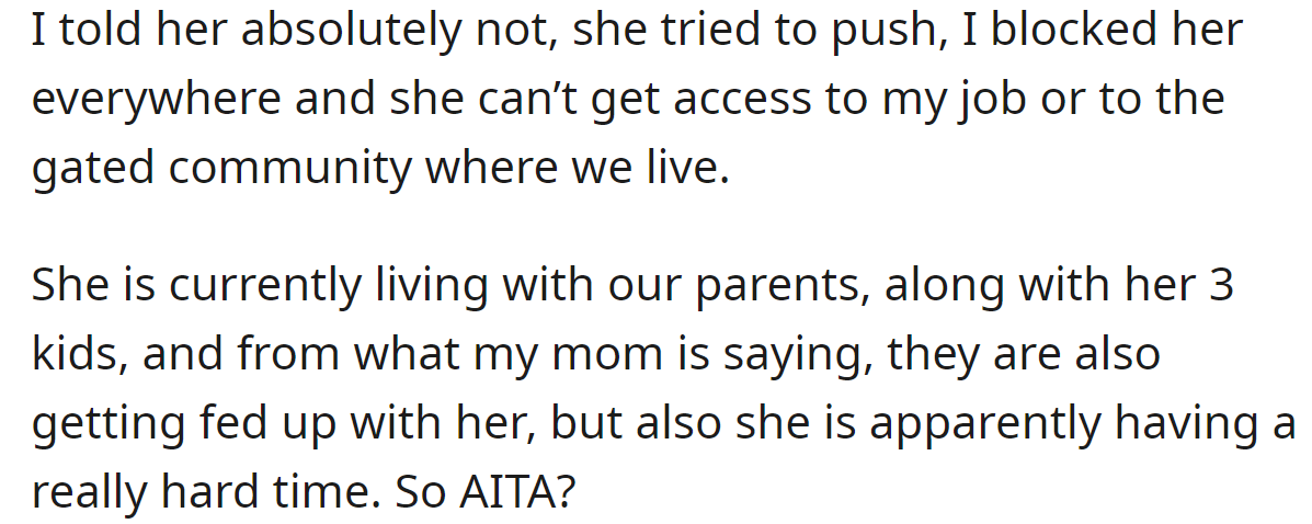 The OP immediately refused but now is in a dilemma if she was in the right: