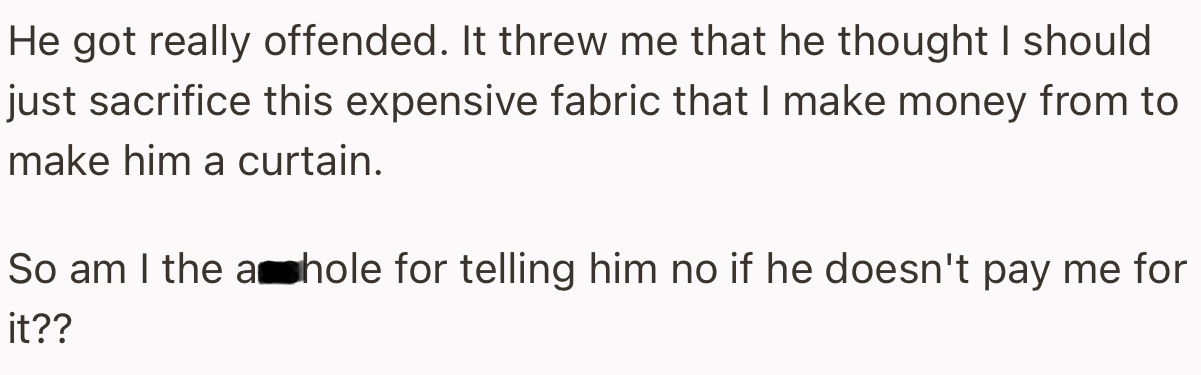 The OP’s Boyfriend Got Offended, as He Expected Her to Sacrifice the Expensive Fabric for His Curtain