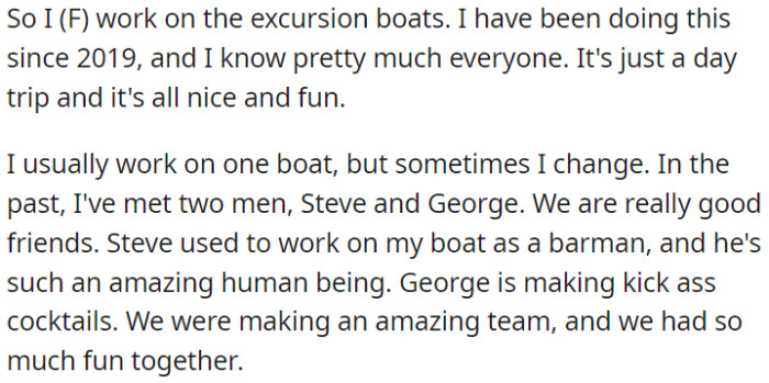 OP Works on Cruise Ships, Where She Befriends Two Guys, Steve and George