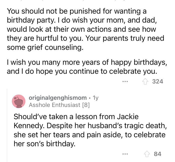 “Your parents truly need some grief counseling.”