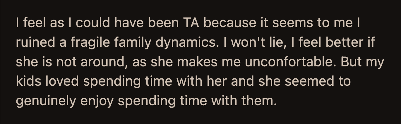 Her kids had a lot of fun with Ann, but OP couldn't shake her unease about her husband's aunt.