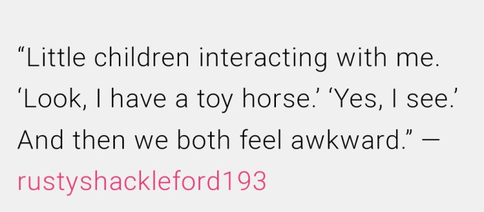 5. Talking to little kids isn’t the easy task many make it seem