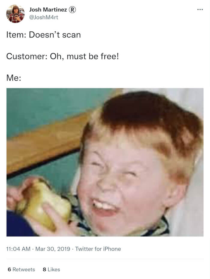 8. Never heard that one before…