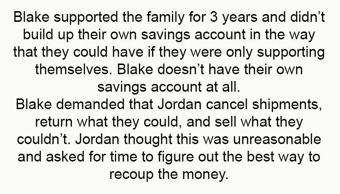 Blake supported the family for 3 years
