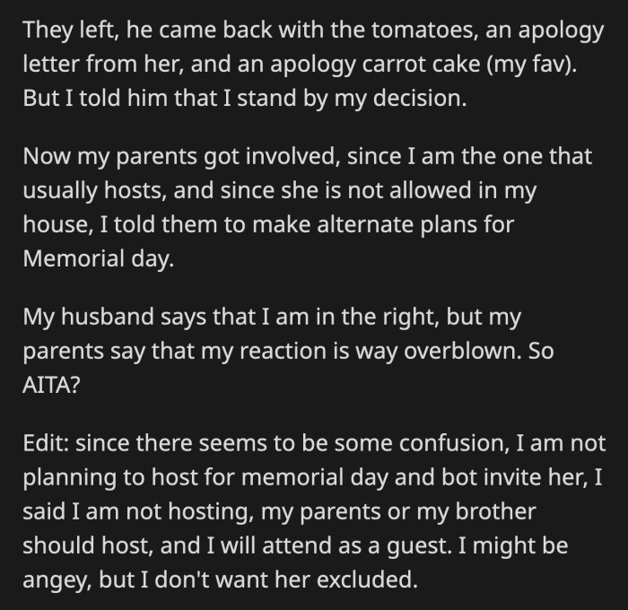 OP got her replacement tomatoes and a carrot cake. She told her parents to host Memorial Day in her place after they got involved with the drama.