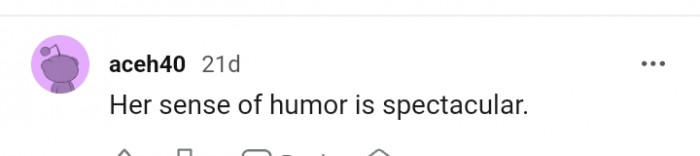 This Redditor thinks her sense of humor is spectacular