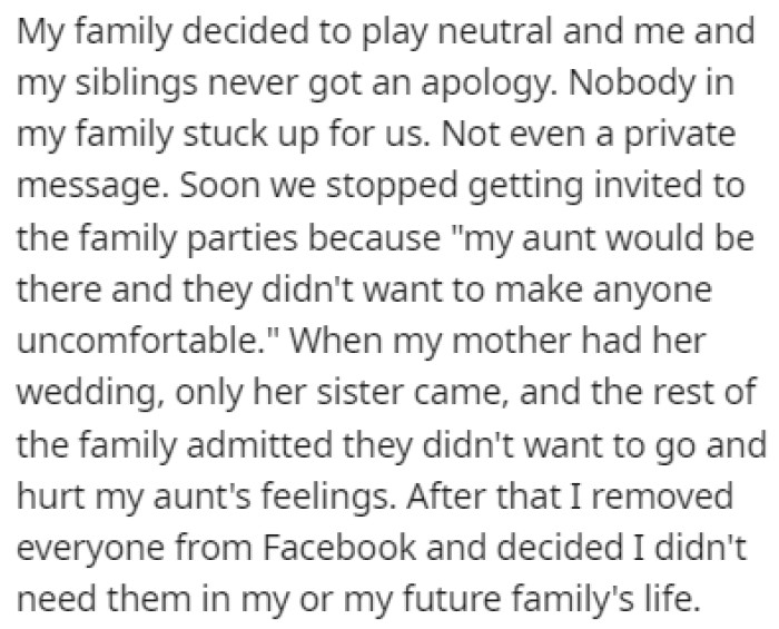 OP's family stayed neutral in all of this, and they never got an apology