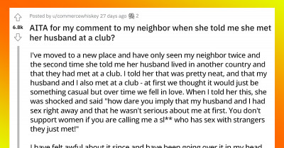 New Neighbor Calls Woman A Slut Because She Met Her Husband At A Club