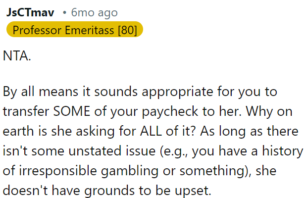 Unless there's an undisclosed problem, she doesn't have a reason to be upset.