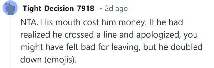 His mouth cost him money.