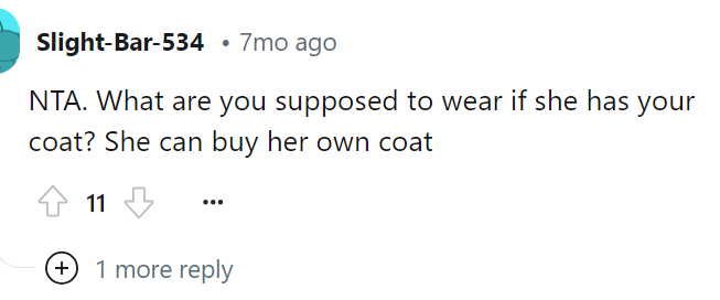 That's what I want to know too. Was she just going to take OP's jacket, and then OP would just freeze?