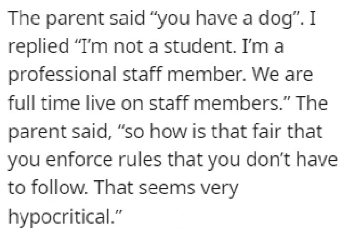OP explained to the parent that they were an employee, so they were allowed to own pets