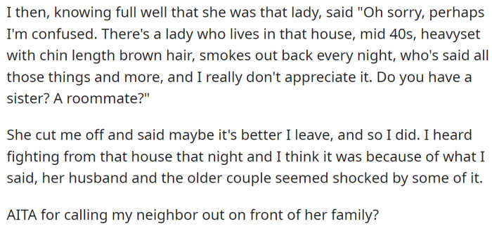 The woman denied it was her the OP was talking about and eventually told the OP to leave: