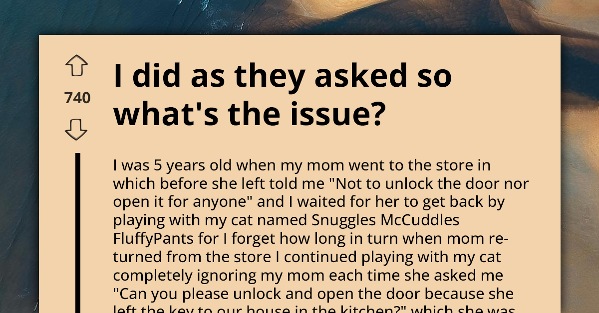 5-Year-Old Obeys Mom's Rule Not to Open the Door, Leaves Her Locked Out and Furious for Taking It Literally