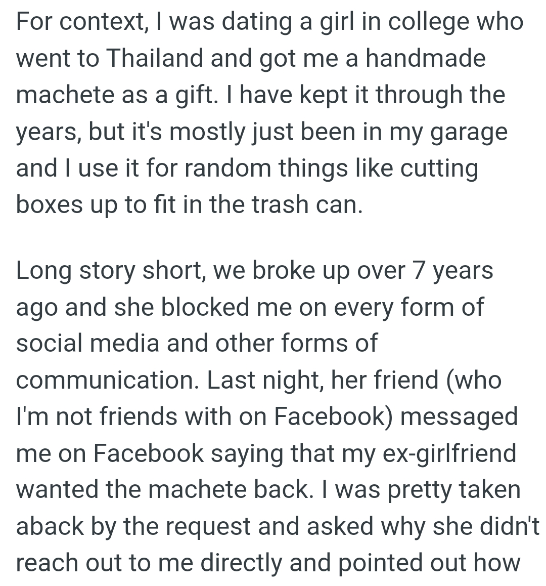 OP's ex went to Thailand and got him a handmade machete as a gift