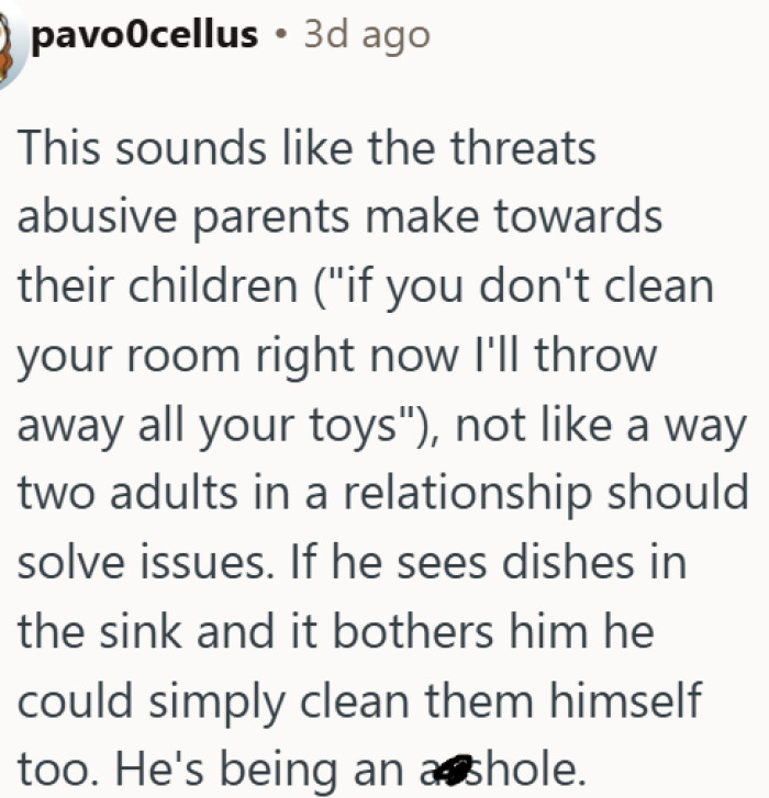 He's acting like an abusive parent, not a romantic partner