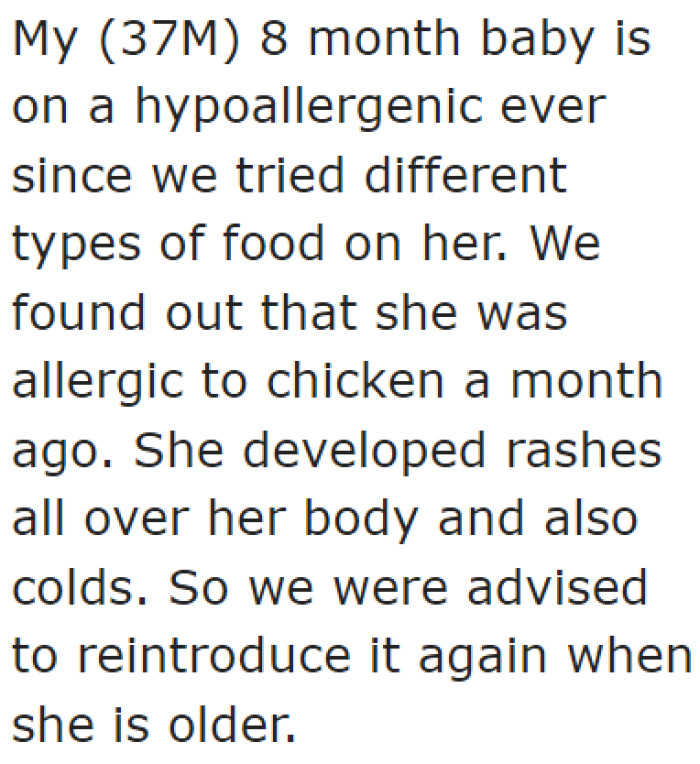 The OP is a dad with an 8-month-old baby who is allergic to chicken.