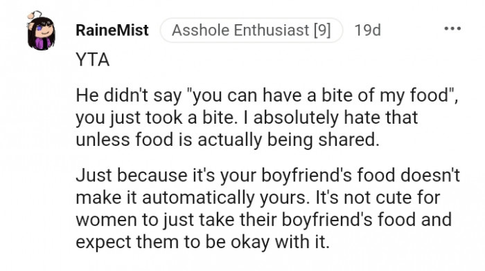 It's not cute for women to just take their boyfriend's food