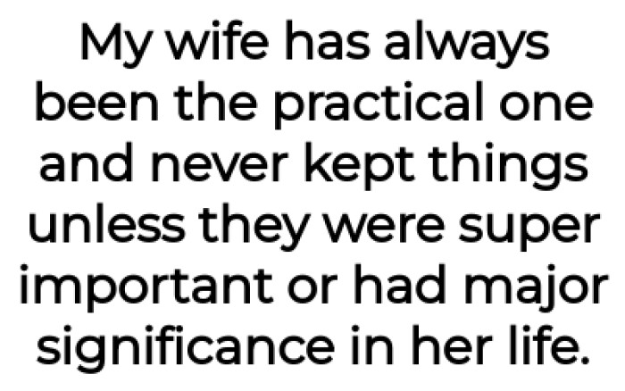 The OP says his wife has been the practical one