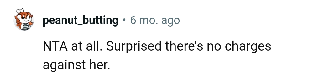 We've gathered some of the most upvoted comments from other Redditors for you to read through below