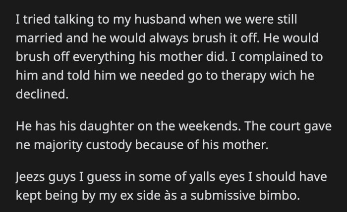 OP clarified that she did all she could to make her ex-husband see reason. She has no plans to get back with him, as it would only hurt their daughter further.