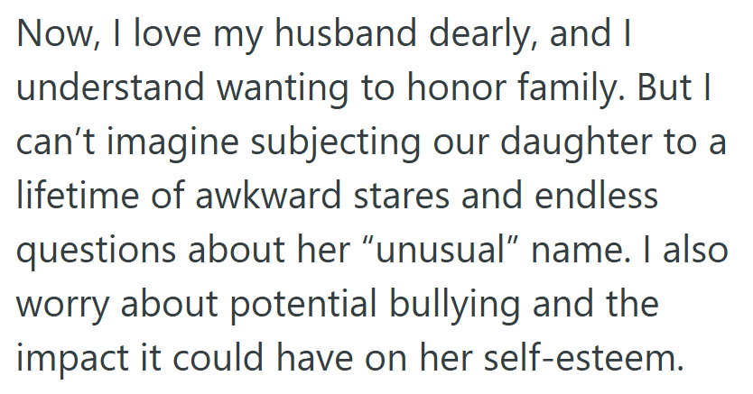 She loves her husband but worries his naming choice could leave their daughter dealing with teasing and embarrassment for years.