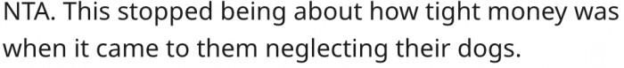 1. There is no justification for neglecting dogs.