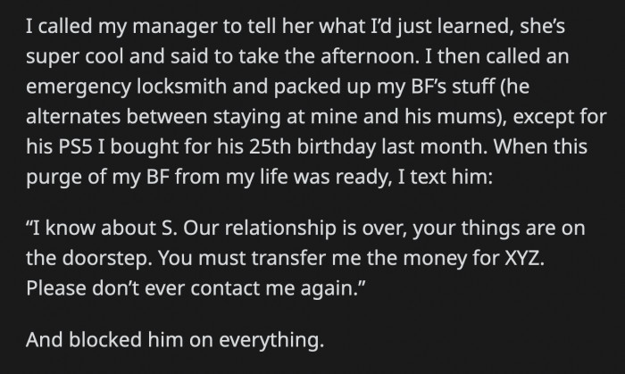 OP broke up with him and blocked him on everything.