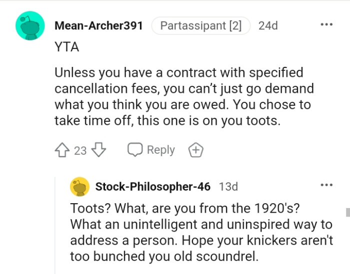 The OP chose to take time off work