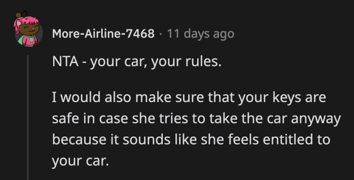 She seems to be the type of person to make a copy of OP's car keys or vandalize it