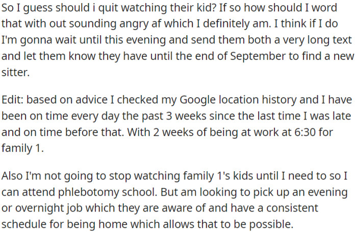 The OP plans to text Mom #2, giving them until the end of September to find a new sitter. Additionally, she intends to continue taking care of Mommy #1's kids.